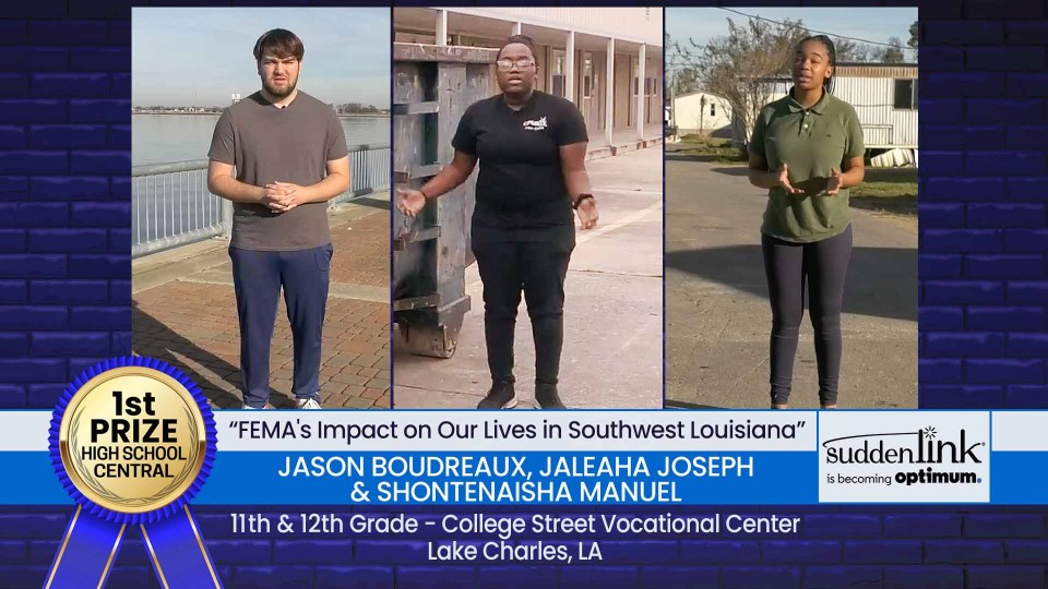 2022 First Prize High School Central – “FEMA’s Impact on Our Lives in Southwest Louisiana”